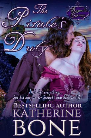 [Regent's Revenge 03] • The Pirate's Duty